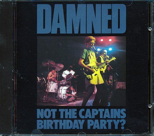 The Damned - Not Captains Birthday Party? - CD
