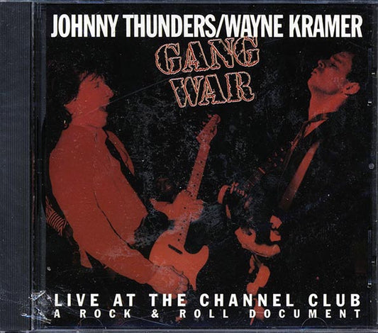 Johnny Thunders - Gang War: Live At The Channel Club, A Rock & Roll Document - CD