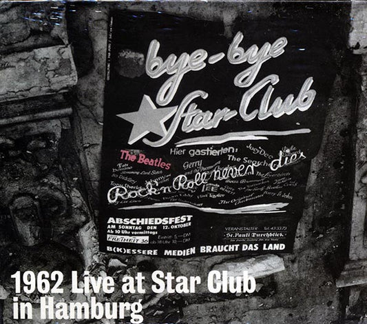 The Beatles - Live: At The Star-Club In Hamburg, Germany 1962 - CD