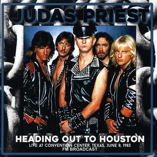 Judas Priest - Heading Out To Houston: Live At Convention Center, Texas, June 8, 1983 FM Broadcast - LP
