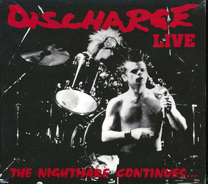Discharge - The Nightmare Continues: Live - CD