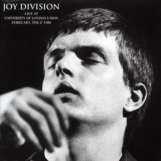 Joy Division - Live At University Of London Union, February, The 8th 1980 - LP
