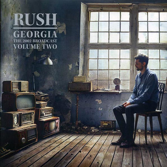Rush - Georgia Volume 2: The 2002 Broadcast (Philips Arena, Atlanta) - 2xLP