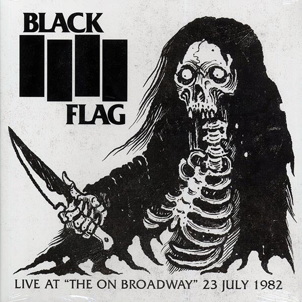 Black Flag - Live At The On Broadway 23 July 1982 - LP