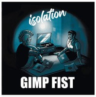 Gimp Fist - Isolation (Color) - LP