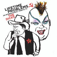 Various - Tribute To The Dicks (Lifetime Problem) - 7"