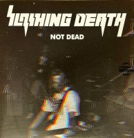 Slashing Death - Not Dead - LP