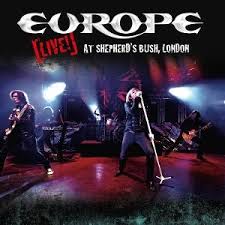Europe - Live At Shepherds Bush London - CD