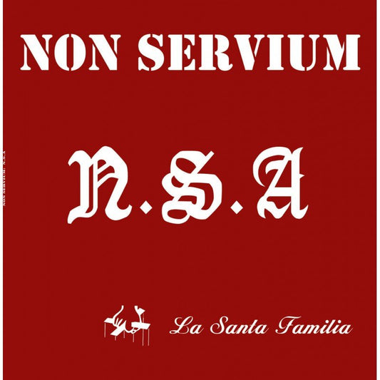Non Servium - Nsa La Santa Familia - CD
