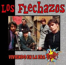 Los Flechazos - Viviendo En La Era Pop - LP