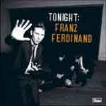 Franz Ferdinand - Tonight - CD