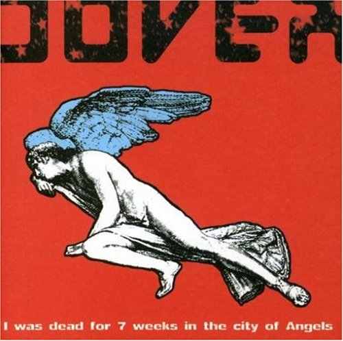 Dover - I Was Dead For 7 Weeks In The City Of Angels - LP