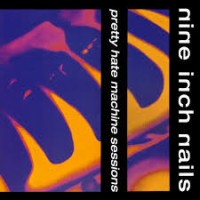 Nine Inch Nails - Pretty Hate Machine Sessions - LP