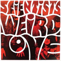 The Scientists - Weird Love - LP