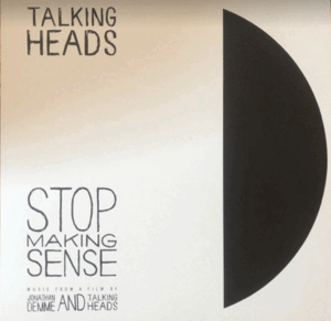 Talking Heads - Stop Making Sense (Music From A Film By Jonathan Demme And Talking Heads) - LP
