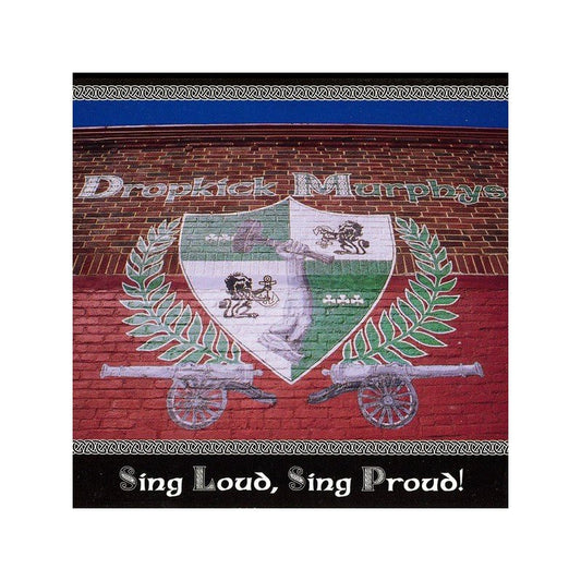 Dropkick Murphys - Sing Loud , Sing Proud ! - CD