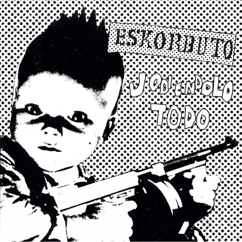 Eskorbuto - Jodiendolo Todo - LP