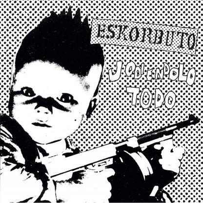 Eskorbuto - Jodiendolo Todo - LP