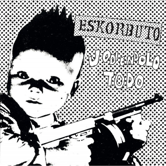 Eskorbuto - Jodiendolo Todo - LP