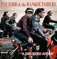 Pat Todd & The Rankoutsiders - A One Sided Affair - 12"