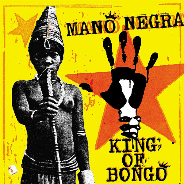 Mano Negra - King Of Bongo LP + - CD