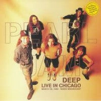 Pearl Jam - Deep - Live In Chicago 1992 - LP