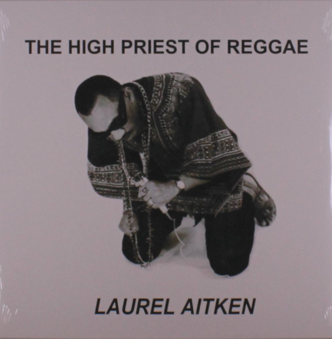 Laurel Aitken - The High Priest Of Reggae - LP