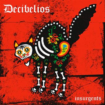 Decibelios - Insurgents - CD
