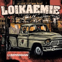 Loikaemie - Lumpenmann/Deep in the Heart - 7"