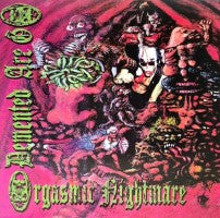 Demented Are Go - Orgasmic Nightmare - LP