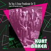 Kurt Baker - No Voy A Estar Pendiente De Ti - 7"