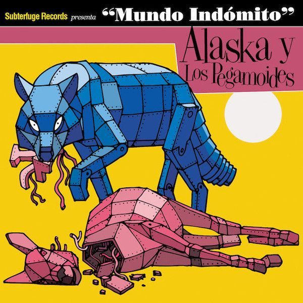 Alaska y los Pegamoides - Mundo Indómito - LP
