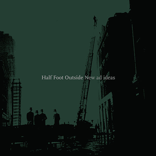 Half Foot Outside - New Ad Ideas - LP