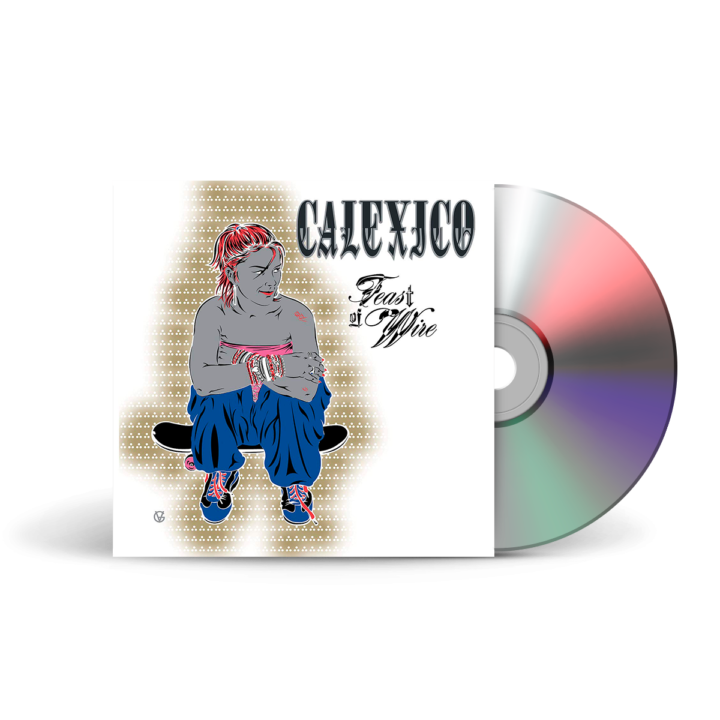 Calexico - Feast of Wire - CD