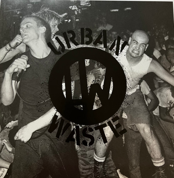 Urban Waste - NYHC Document 1981-1983 - LP