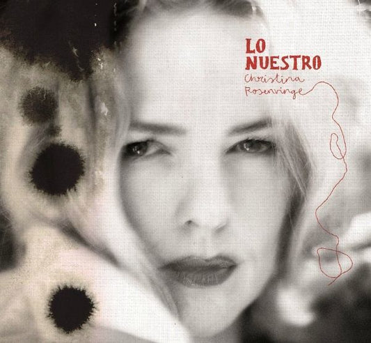 Christina Rosenvinge - Lo Nuestro - LP