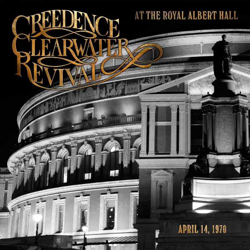 Creedence Clearwater Revival - At The Royal Albert Hall – April 14, 19 ...