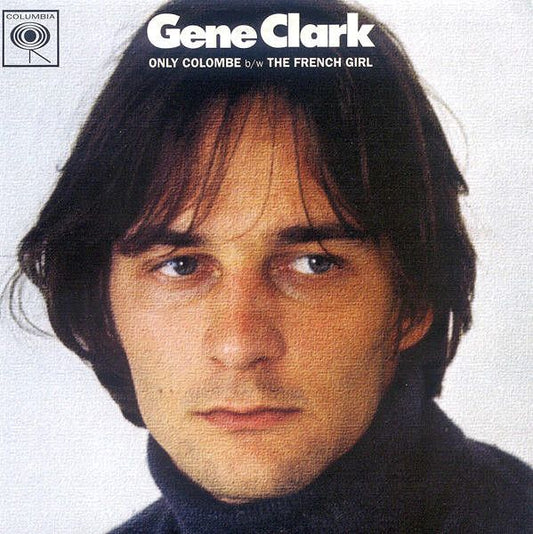 Gene Clark - Only Colombe - LP