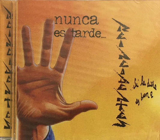 Reincidentes - Nunca Es Tarde Si La Dicha Es Buena - CD