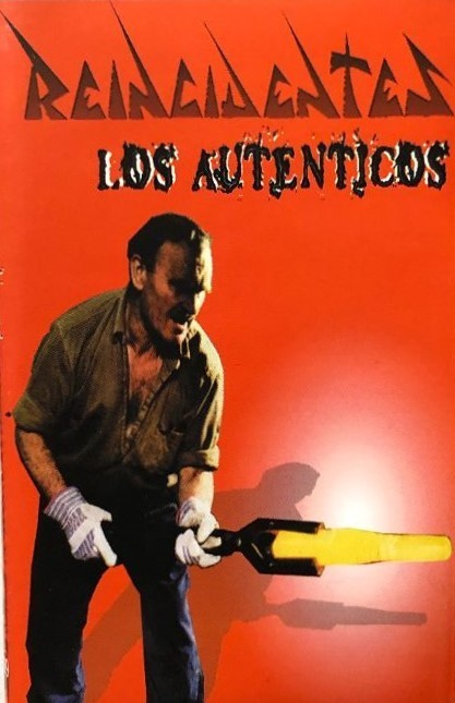 Reincidentes - Los Autenticos - Cassette