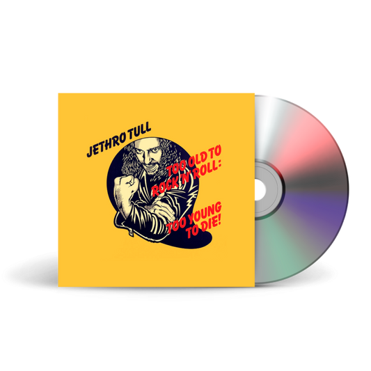Jethro Tull - Too Old to Rock ‘n' Roll - CD