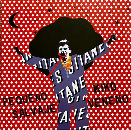 Kiko Veneno - Pequeño Salvaje - LP - Color