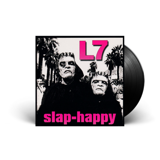 L7 - Slap-Happy - LP