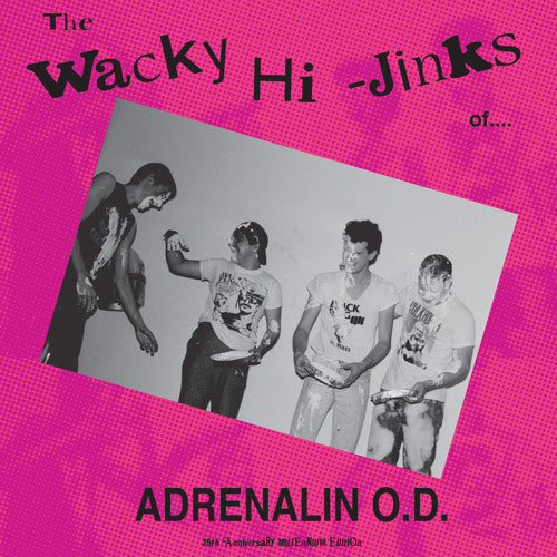 Adrenalin O.D. - The Wacky Hi-jinks - LP