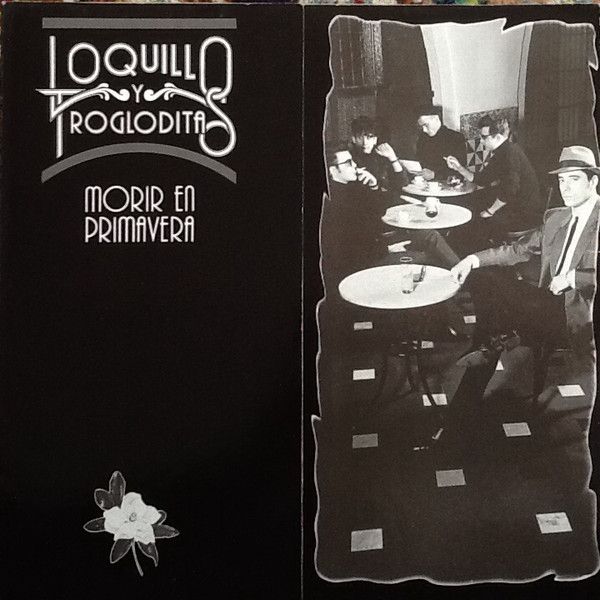 Loquillo Y Trogloditas - Morir En Primavera - LP