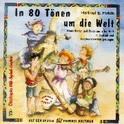 Hartmut E. Höfele - In 80 Tönen Um Die Welt - Kinderlieder Und Tänze Aus Aller Welt - CD - CD Muy Buen Estado / Portada Muy Buen Estado (VG+/VG+)