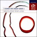 Various Artists - Jouney Into Ambient Groove 4 - CD - CD Muy Buen Estado / Portada Muy Buen Estado (VG+/VG+)
