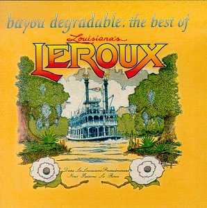 Le Roux - Bayou Degradable - The Best Of Louisiana's LeRoux - CD - CD Muy Buen Estado / Portada Muy Buen Estado (VG+/VG+)
