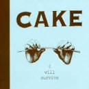 Cake - I Will Survive - CD Single - CD Muy Buen Estado / Portada Muy Buen Estado (VG+/VG+)