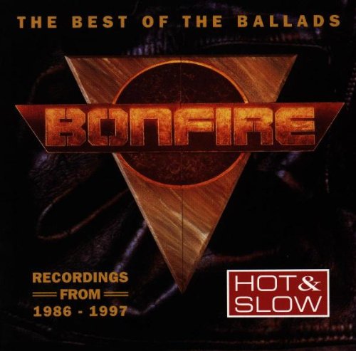 Bonfire - Hot & Slow (The Best Of The Ballads) - CD - CD Muy Buen Estado / Portada Muy Buen Estado (VG+/VG+)